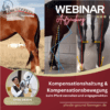 Webinar Kompensationshaltung & Kompensationsbewegung beim Pferd [Digital]